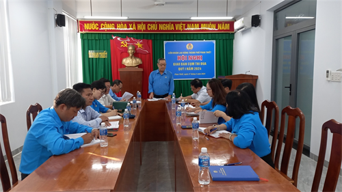 Hội nghị giao ban Cụm thi đua - Liên đoàn Lao động thành phố Phan Thiết quý I/2024